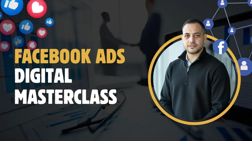 Facebook Ads Digital Masterclass